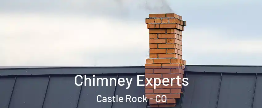 Chimney Experts Castle Rock - CO