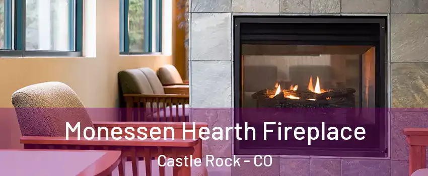  Monessen Hearth Fireplace Castle Rock - CO